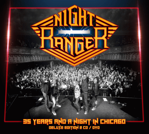 Night Ranger : 35 Years and a Night in Chicago